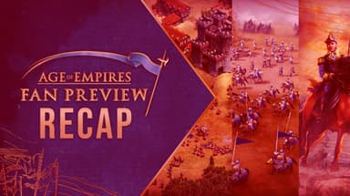 Age Of Empires Fan Önizleme Etkinliği Özeti